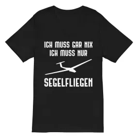 Ich Muss Gar Nix Ich Muss Nur Segelfliegen - Herren V-Neck Shirt